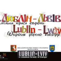 Wystawa: Lublin-Lwów. Wspólne piękno Europy