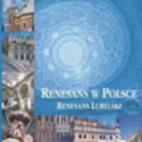 Wystawa: Renesans w Polsce – renesans lubelski