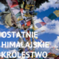 2016.01.16. godz. 12:00 – Wernisaż wystawy fotografii Krzysztofa Miducha pt. „Ostatnie Himalajskie Królestwo”