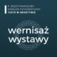 2017.06.24. godz. 12:00 – Wernisaż wystaway laureatów 8. Międzynarodowego Konkursu Fotograficznego „Teatr w Obiektywie”